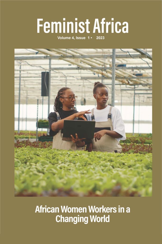 Feminist Africa 2023, Volume 4, Issue 1 : African Women Workers in a ...